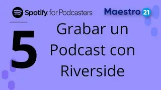 5. Grabar un Podcast con Riverside