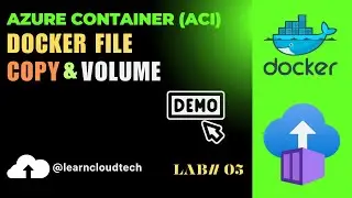 LAB# 5 Dockerfile COPY Command: Demo COPY and Storage Volumes!