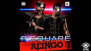 P-Square - Alingo
