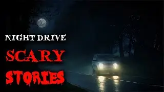 3 Terrifying Night Drive Scary Stories