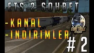 Ets 2 Multiplayer Sohbet Kanal-İndirimler #2