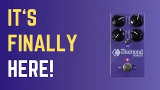 Diamond Pedals Vibrato - New and Improved