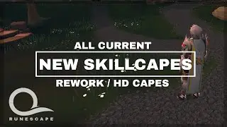 Runescape [RS3] Skillcape Rework - All 26 in HD (2015)