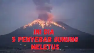 5 Penyebab Gunung Meletus 