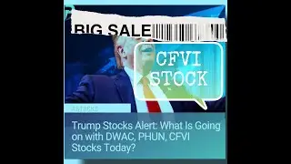 RUMBLE CFVI STOCK- Just DON'T SLEEP on this stock FOR 2022 ($CFVI)