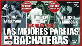 BACHATA 2020 ❤️  LAS MEJORES PAREJAS BACHATERAS ! GRUPO EXTRA, ROMEO SANTOS CHALLENGE 2020!