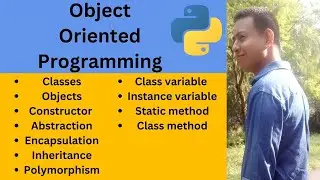 OOP: Classes, Objects, Constructor, Abstraction, Encapsulation, Inheritance, Polymorphism