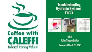 Troubleshooting Hydronic Systems, Part 2