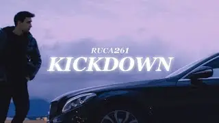 RUCA261 - Kickdown (Prod. Spectralraze)