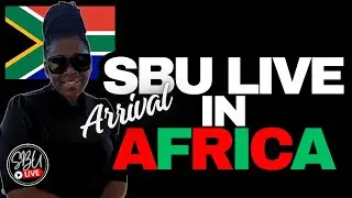 South Africa My First Impression | SBU Live From Johannesburg @wodemaya
