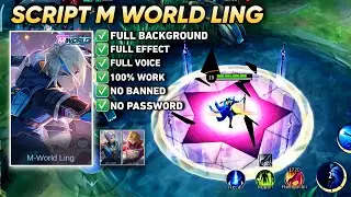 Script Skin Ling M World • full effect voice • no password • pacth terbaru