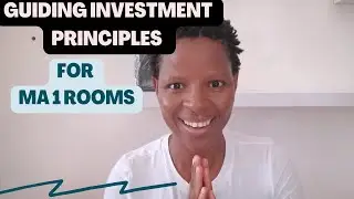 Establishing Your Guiding Principles   for Ma1 Rooms Investment.