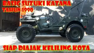 SUZUKI KATANA TAHUN 1990 JADI JEEP WILLYS SIAP DIAJAK KELILING KOTA