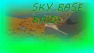 Unturned Russia WORST SKY BASE RAID EVER!