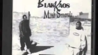blak kaos for me