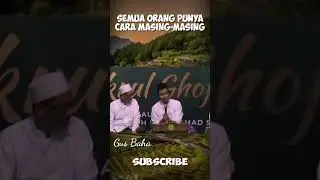 Gus Baha - Setiap orang punya jalan masing-masing