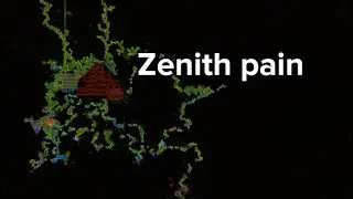 Terraria Zenith pain