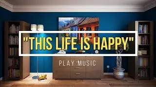 This life is happy