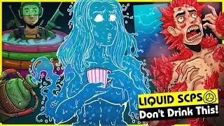 Liquid SCPs (SCP Orientation Compilation)