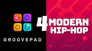 4~ Groovepad Modern Hip-Hop (Best Beats)
