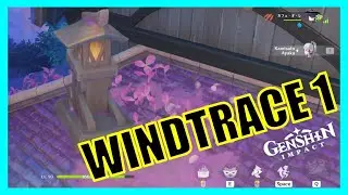 Day 1: Windtrace 1 - Genshin Impact
