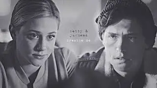 betty & jughead / breathe me (1x02 - 2x05)
