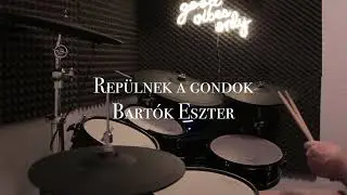 Repülnek a gondok / Drum cover /