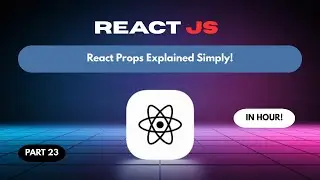 React JS Tutorial #23: How to Pass Data in React with Props