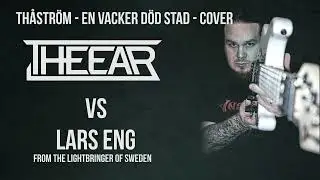 En vacker död stad (cover by The Ear feat Lars Eng from The Lightbringer of Sweden)