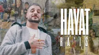 Ra'is - Hayat (Official Video)