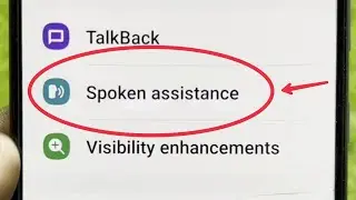 What is Spoken Assistance Feature in Samsung Phones || Accessibility