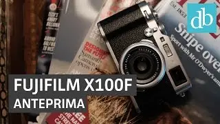 Fujifilm X100F ITA: anteprima • Ridble