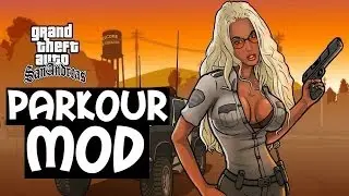 Gta San andreas Parkour Mod (Обзор с комментариями)