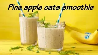 Pineapple Oats Smoothie♨