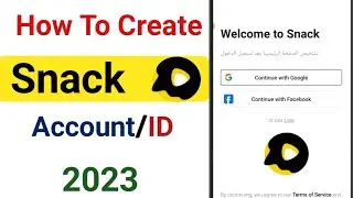 Snack id kaise banaye 2023 | Snack account kaise banaye | how to create Snack Video id 2023