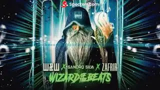 W&W x Sandro Silva x Zafrir-Wizard Of The Beats