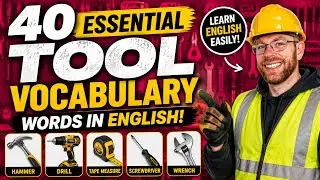 40 Essential Tool Vocabulary Words in English 🔨 Learn Everyday Tools Easily!