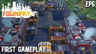 FOUNDRY - First Gameplay Ep6