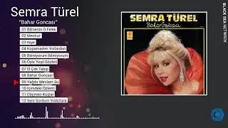 Yağdır Mevlam Su / Semra Türel