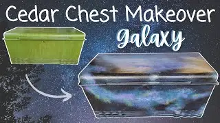 Cedar Chest Makeover | Galaxy Themed Chest