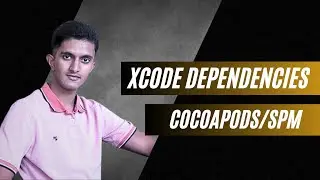 How To Use/Install Cocoapods and Swift Package Manager | Manage Dependencies in XCode