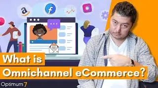What is Omnichannel eCommerce? Why is it Important in 2022?