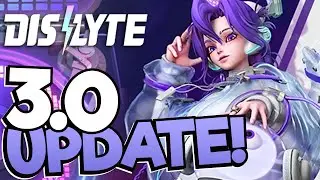 DISLYTE | Patch 3.0 IS HERE! Great Sign For The Future!