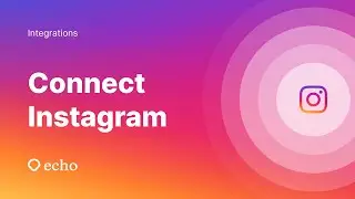 Connect Instagram to your AI Echo