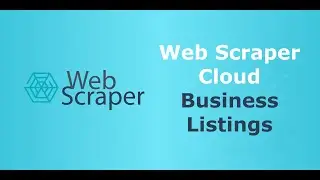How to Scrape any Business Listing sites using Web Scraper Cloud