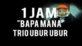 1 Jam Bapa Mana
