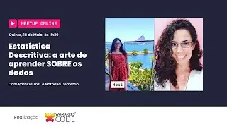 Estatística Descritiva: a arte de aprender SOBRE os dados