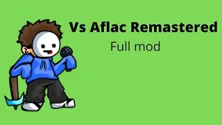 Vs Aflac Remastered - Full Mod