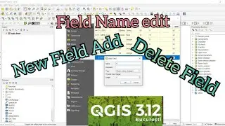 QGIS Tutorial - Field Name Edit, New Field Create & Delete Field of Shape file in QGIS