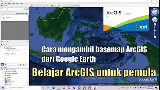 Arcgis, How to retrieve arcgis basemap from google earth
